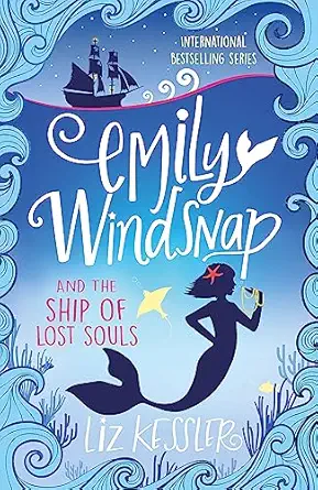 Emily Windsnap and the Ship of Lost Souls