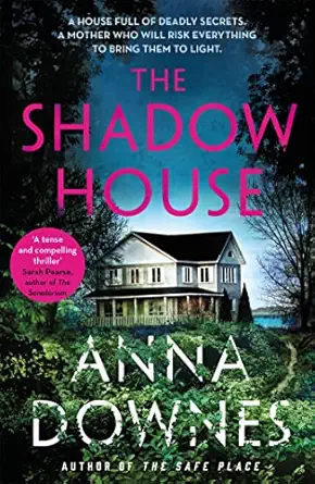 THE SHADOW HOUSE