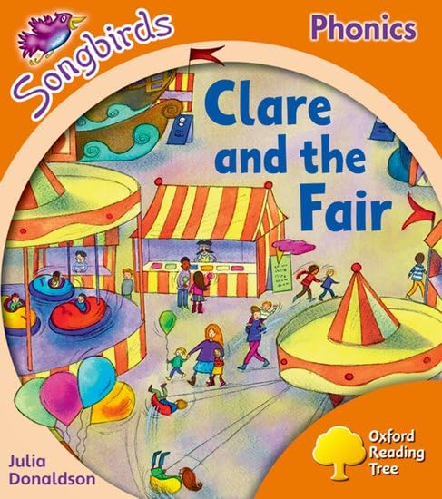 Oxford Reading Tree: Level 6: Songbirds: Clare and the Fair