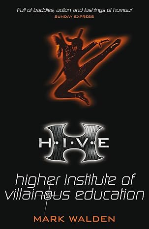 H.I.V.E.: Higher Institute of Villanous Education
