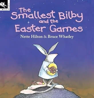 The Smallest Bilby and the Easter Games