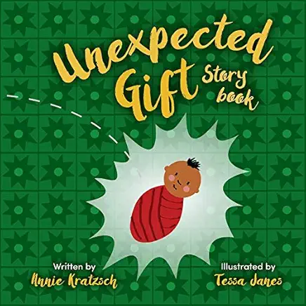The Unexpected Gift Storybook