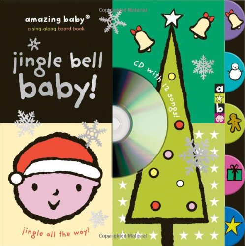 Jingle Bell Baby! (Amazing Baby)