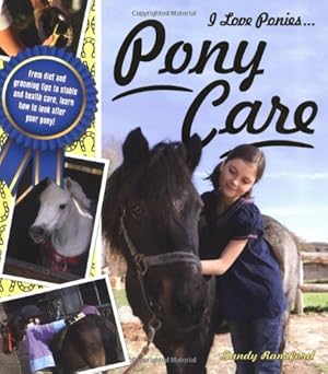 Pony Care (I Love Ponies)
