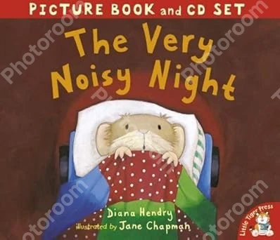 The Very Noisy Night