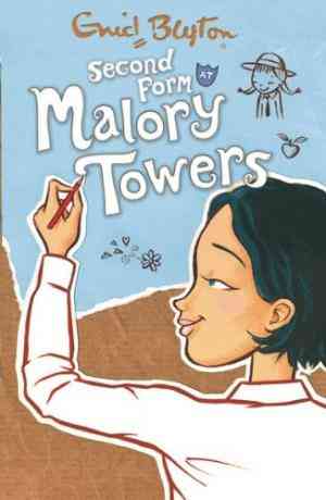 MALORY TOWERS: 02: SECOND FORM