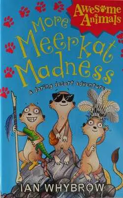 More Meerkat Madness