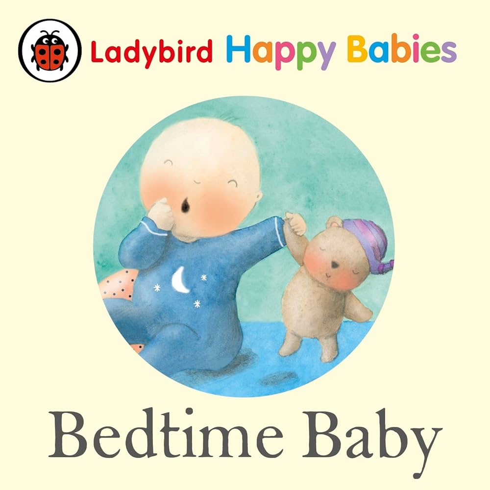 Ladybird Happy Babies: Bedtime Baby
