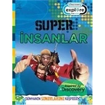 Explore Your World Super Humans