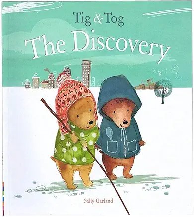Tig & Tog: The Discovery