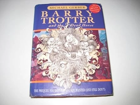 Barry Trotter And The Dead Horse