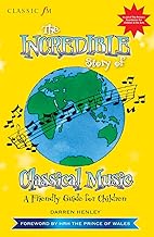Incredible Story of Classical Music for Children