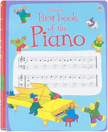 Usborne First Book Of The Piano