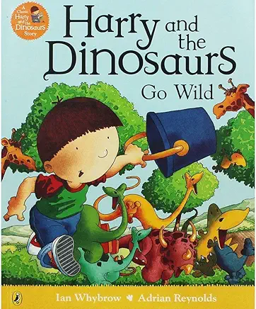 Harry and the Dinosaurs Go Wild