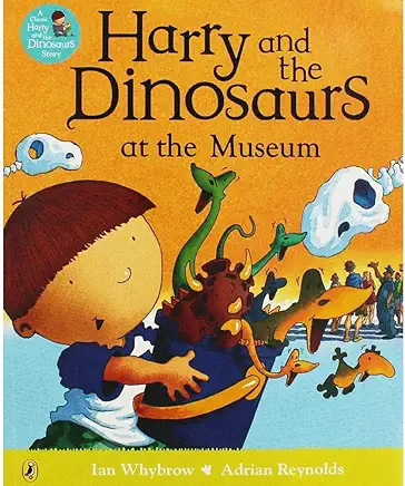 Harry and the Dinosaurs at the Museum