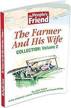 The People's Friend: The Farmer And His Wife Collection Vol. 2