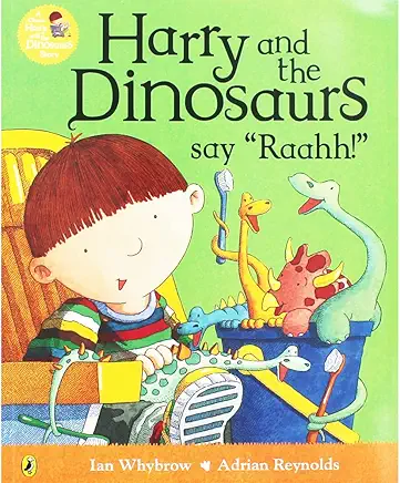 Harry and the Dinosaurs Say 'Raahh!'
