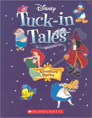 Disney Tuck in Tales : 11 Famous Classics Adventure Stories Hardcover Hardcover – 1 January 2006