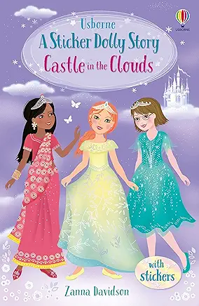 Castle in the Clouds :Usborne A Sticker Dolly Story