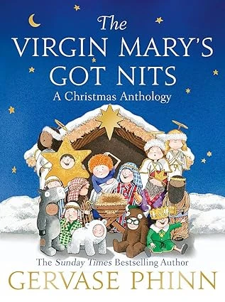 THE VIRGIN MARY'S GOT NITS