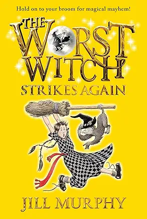 The Worst Witch Strikes Again