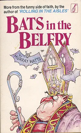 Bats in the Belfry