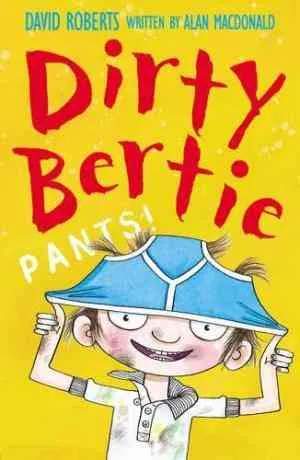 Pants! (Dirty Bertie S)