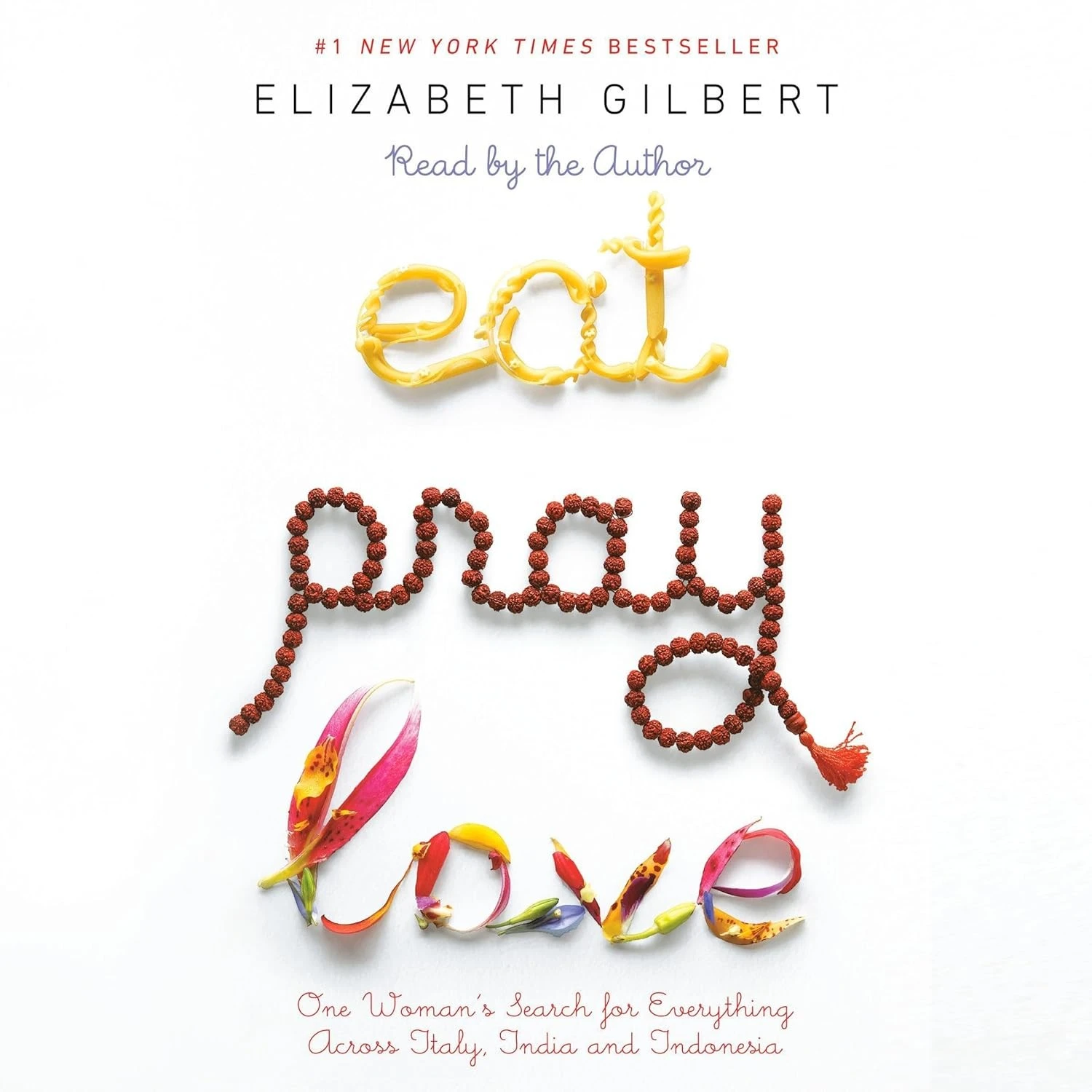 Eat, Pray, Love