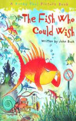 The Fish who could wish
