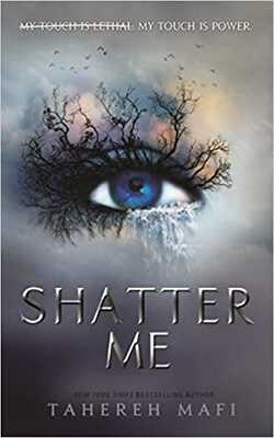 Shatter Me