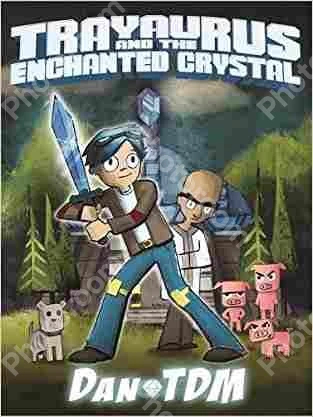 Trayaurus and the Enchanted Crystal