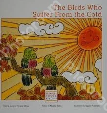 The Birds Who Suffer From the Cold