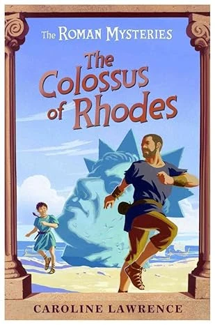 THE COLOSSUS OF RHODES: THE ROMAN MYSTERIES