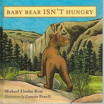 Baby Bear Isn't Hungry