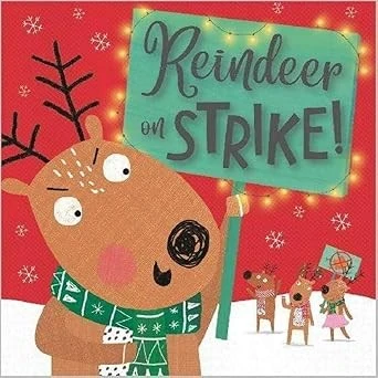 Reindeer On Strike