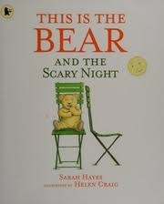 This Is the Bear and the Scary Night
