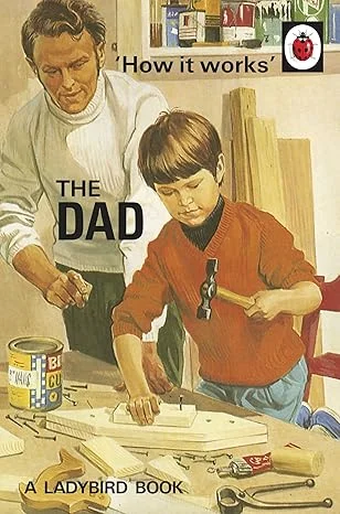 How it Works: The Dad