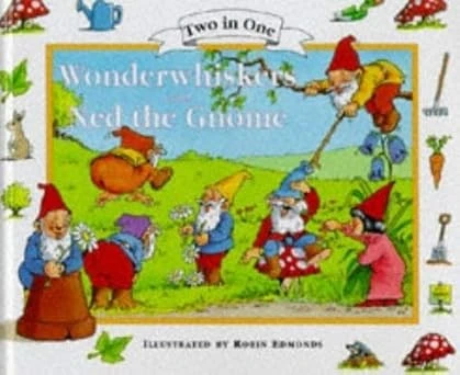 Wonderwhiskers & Ned the Gnome