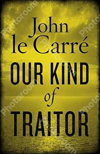 Our Kind of Traitor