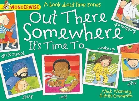 Out There Somewhere It's Time to