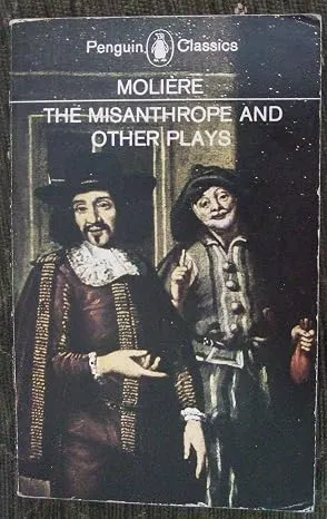 The Misanthrope and Other Plays