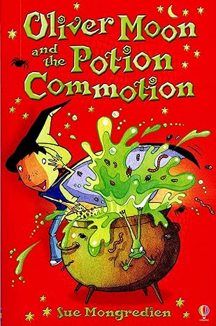Oliver Moon and the Potion Commotion
