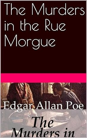The Murders in the Rue Morgue