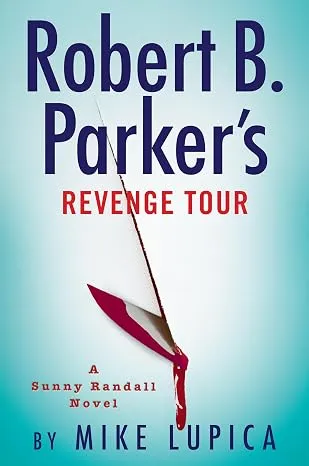 Robert B. Parker's Revenge Tour