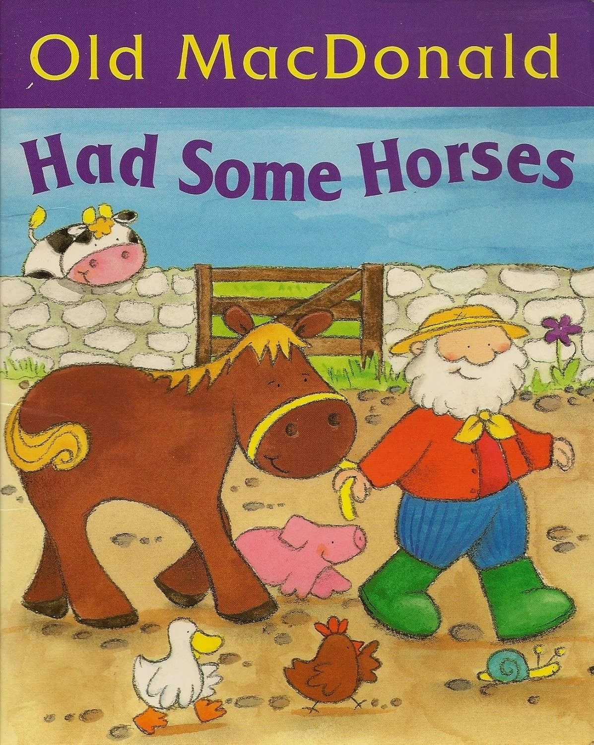 Old MacDonald Had Some Horses