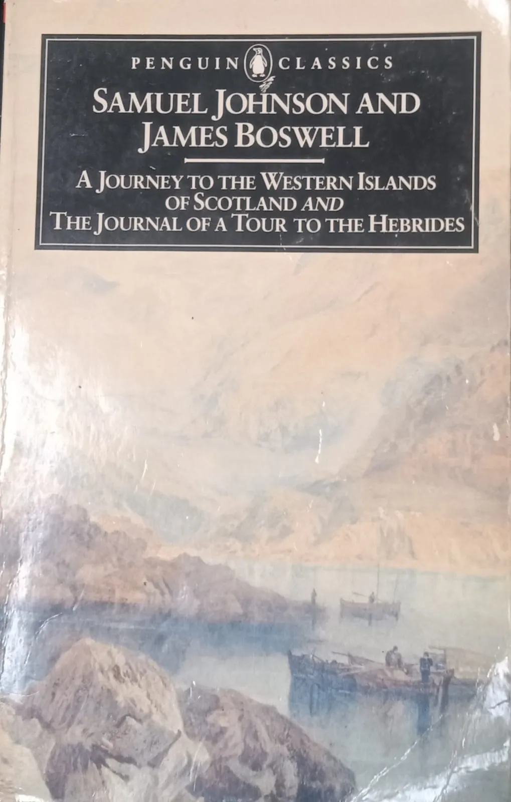 A Journey to the Western Islands of Scotland and the Journal of a Tour to the Hebrides