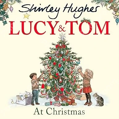 Lucy & Tom at Christmas (Lucy and Tom)