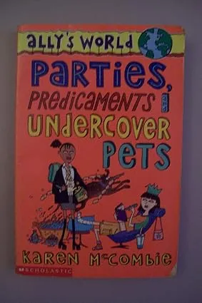 Parties, Predicaments and Undercover Pets