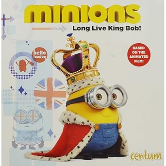 Minions: Long Live King Bob