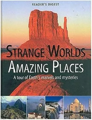 Strange Worlds Amazing Places